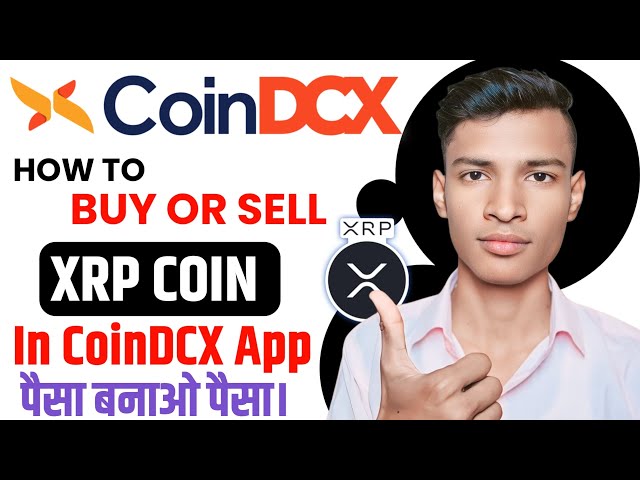 Coindcx Me XRP硬币购买Kaise Kare | XRP Coin Me投资Kaise Kare |如何投资Coindcx