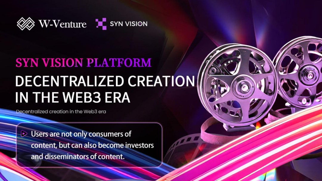 SYN Vision：一个新的短戏剧平台，将用户作为核心