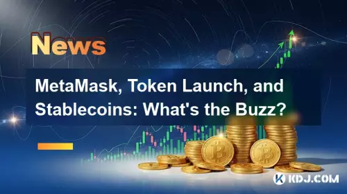 MetAmask,令牌發布和Stablecoins:什麼是嗡嗡聲? MetAmask,令牌發布和Stablecoins:什麼是嗡嗡聲?