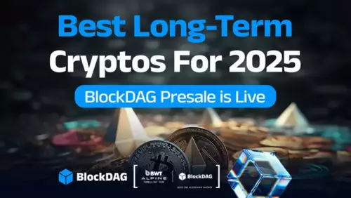 加密货币、长期和 BlockDAG:引领 2025 年的未来 加密货币、长期和 BlockDAG:引领 2025 年的未来