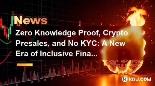 영지식 증명, 암호화폐 사전판매, KYC 없음: 포용적 금융의 새로운 시대 영지식 증명, 암호화폐 사전판매, KYC 없음: 포용적 금융의 새로운 시대