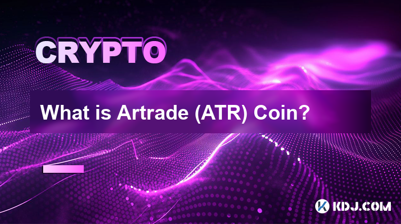 What is Artrade (ATR) Coin?