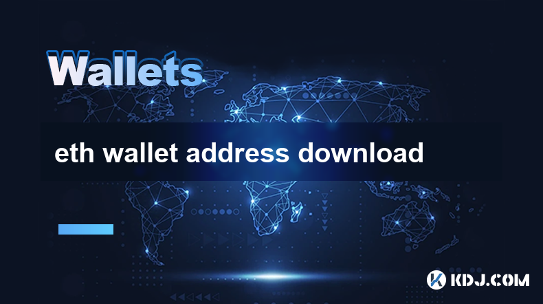 eth wallet address download