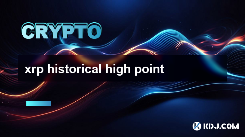 xrp 역사적 최고점 xrp 역사적 최고점