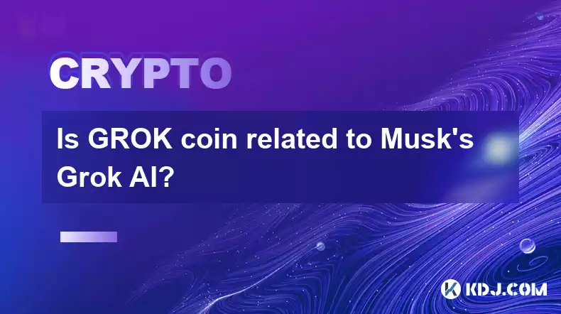 Is GROK coin related to Musk’s Grok AI? Is GROK coin related to Musk’s Grok AI?
