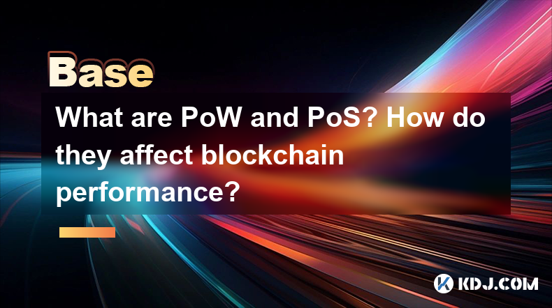 Que sont POW et POS? Comment affectent-ils les performances de la blockchain? Que sont POW et POS? Comment affectent-ils les performances de la blockchain?