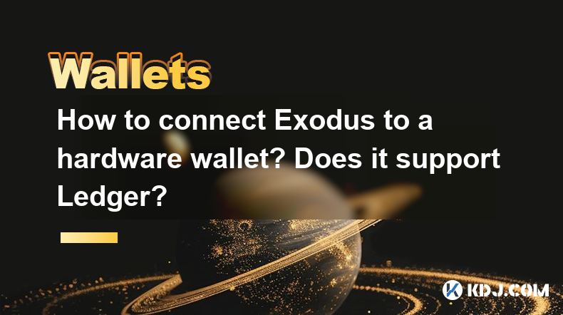 How to connect Exodus to a hardware wallet? Does it support Ledger? How to connect Exodus to a hardware wallet? Does it support Ledger?