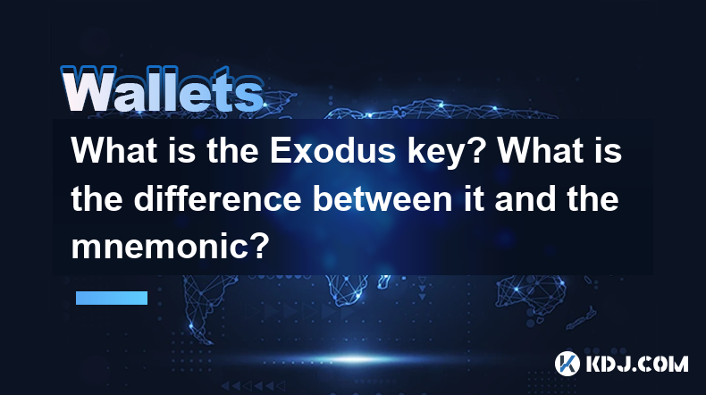 What is the Exodus key? What is the difference between it and the mnemonic? What is the Exodus key? What is the difference between it and the mnemonic?