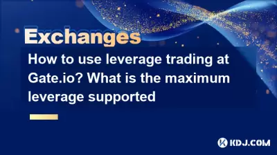 How to use leverage trading at Gate.io? What is the maximum leverage supported How to use leverage trading at Gate.io? What is the maximum leverage supported