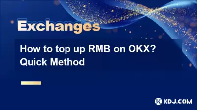 How to top up RMB on OKX? Quick Method How to top up RMB on OKX? Quick Method
