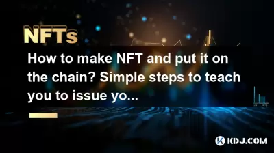 Wie macht man NFT und stellt es in die Kette? Einfache Schritte, um Sie beizubringen, Ihre erste digitale Sammlung auszugeben Wie macht man NFT und stellt es in die Kette? Einfache Schritte, um Sie beizubringen, Ihre erste digitale Sammlung auszugeben