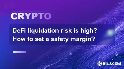 DeFi liquidation risk is high? How to set a safety margin? DeFi liquidation risk is high? How to set a safety margin?