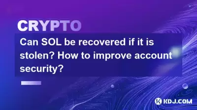 Can SOL be recovered if it is stolen? How to improve account security? Can SOL be recovered if it is stolen? How to improve account security?