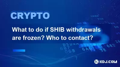 What to do if SHIB withdrawals are frozen? Who to contact? What to do if SHIB withdrawals are frozen? Who to contact?