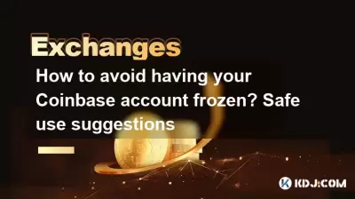 How to avoid having your Coinbase account frozen? Safe use suggestions How to avoid having your Coinbase account frozen? Safe use suggestions