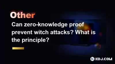 Can zero-knowledge proof prevent witch attacks? What is the principle? Can zero-knowledge proof prevent witch attacks? What is the principle?