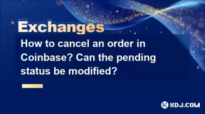 How to cancel an order in Coinbase? Can the pending status be modified? How to cancel an order in Coinbase? Can the pending status be modified?