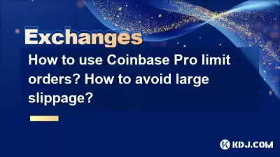 How to use Coinbase Pro limit orders? How to avoid large slippage? How to use Coinbase Pro limit orders? How to avoid large slippage?
