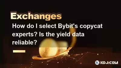 Bybit의 카피 캣 전문가를 어떻게 선택합니까? 수율 데이터는 신뢰할 수 있습니까? Bybit의 카피 캣 전문가를 어떻게 선택합니까? 수율 데이터는 신뢰할 수 있습니까?