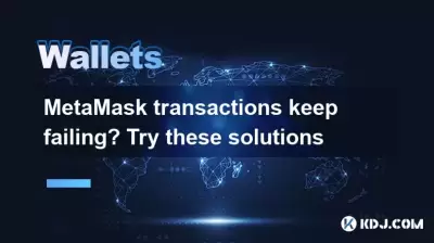 MetaMask transactions keep failing? Try these solutions MetaMask transactions keep failing? Try these solutions