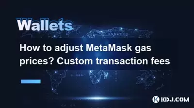 How to adjust MetaMask gas prices? Custom transaction fees How to adjust MetaMask gas prices? Custom transaction fees