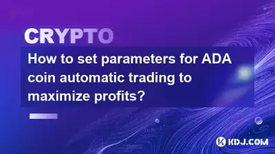 How to set parameters for ADA coin automatic trading to maximize profits? How to set parameters for ADA coin automatic trading to maximize profits?