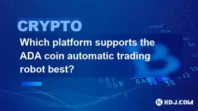 Which platform supports the ADA coin automatic trading robot best? Which platform supports the ADA coin automatic trading robot best?
