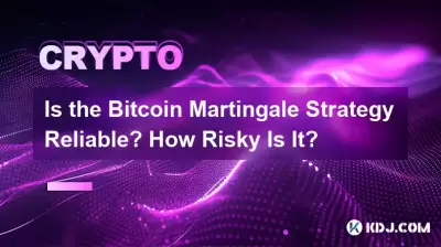 Is the Bitcoin Martingale Strategy Reliable? How Risky Is It? Is the Bitcoin Martingale Strategy Reliable? How Risky Is It?
