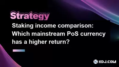 Staking income comparison: Which mainstream PoS currency has a higher return? Staking income comparison: Which mainstream PoS currency has a higher return?