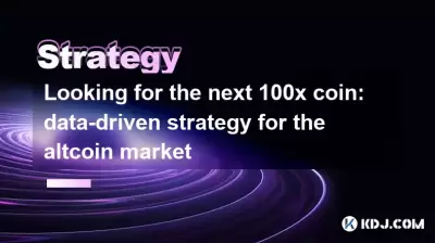 Looking for the next 100x coin: data-driven strategy for the altcoin market Looking for the next 100x coin: data-driven strategy for the altcoin market