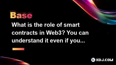 What is the role of smart contracts in Web3? You can understand it even if you have no basic knowledge What is the role of smart contracts in Web3? You can understand it even if you have no basic knowledge