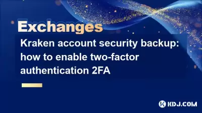 Kraken account security backup: how to enable two-factor authentication 2FA Kraken account security backup: how to enable two-factor authentication 2FA