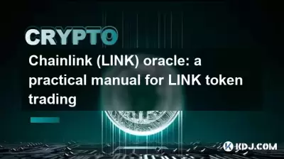 Chainlink (LINK) oracle: a practical manual for LINK token trading Chainlink (LINK) oracle: a practical manual for LINK token trading