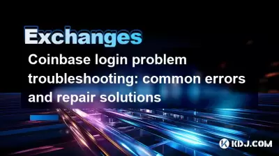 Coinbase login problem troubleshooting: common errors and repair solutions Coinbase login problem troubleshooting: common errors and repair solutions