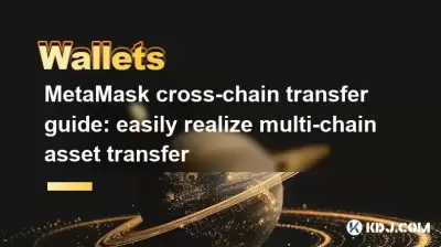 MetaMask cross-chain transfer guide: easily realize multi-chain asset transfer MetaMask cross-chain transfer guide: easily realize multi-chain asset transfer