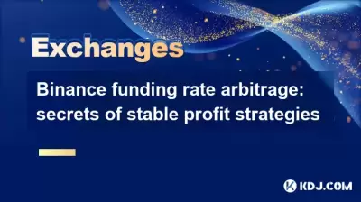Binance funding rate arbitrage: secrets of stable profit strategies Binance funding rate arbitrage: secrets of stable profit strategies