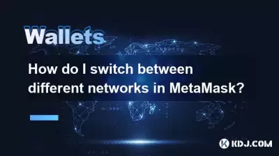 How do I switch between different networks in MetaMask? How do I switch between different networks in MetaMask?