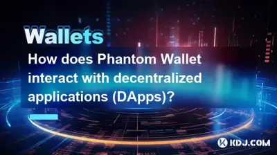 How does Phantom Wallet interact with decentralized applications (DApps)? How does Phantom Wallet interact with decentralized applications (DApps)?