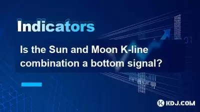 Is the Sun and Moon K-line combination a bottom signal? Is the Sun and Moon K-line combination a bottom signal?