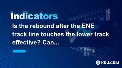 Is the rebound after the ENE track line touches the lower track effective? Can it be short-term? Is the rebound after the ENE track line touches the lower track effective? Can it be short-term?