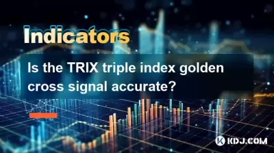 Ist der Trix Triple Index Golden Cross Signal genau? Ist der Trix Triple Index Golden Cross Signal genau?