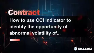 How to use CCI indicator to identify the opportunity of abnormal volatility of contract? How to use CCI indicator to identify the opportunity of abnormal volatility of contract?
