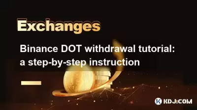 Binance DOT withdrawal tutorial: a step-by-step instruction Binance DOT withdrawal tutorial: a step-by-step instruction