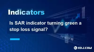 Is SAR indicator turning green a stop loss signal? Is SAR indicator turning green a stop loss signal?