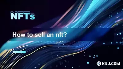 How to sell an nft? How to sell an nft?