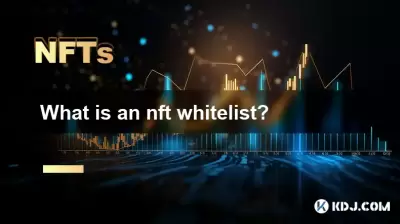 What is an nft whitelist? What is an nft whitelist?