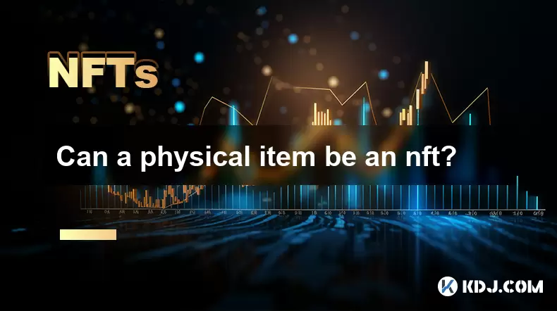 Kann ein physischer Gegenstand ein NFT sein? Kann ein physischer Gegenstand ein NFT sein?