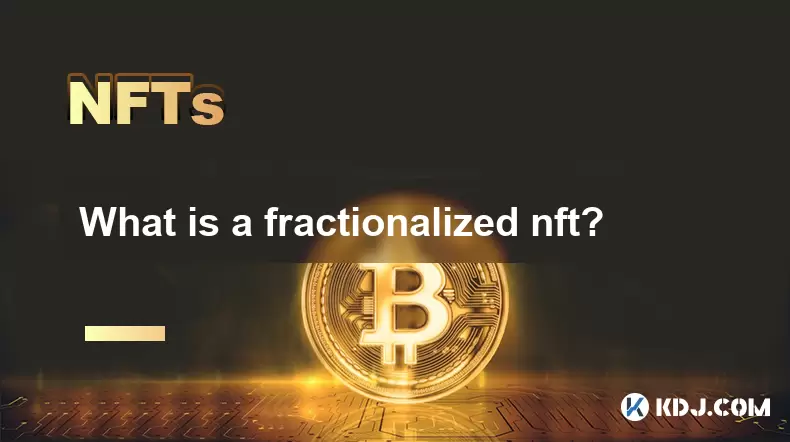 Was ist ein fraktionaler NFT? Was ist ein fraktionaler NFT?