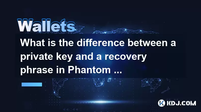 Phantomウォレットの秘密鍵と回復フレーズの違いは何ですか? Phantomウォレットの秘密鍵と回復フレーズの違いは何ですか?