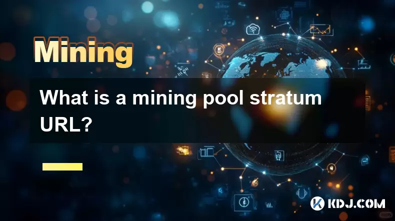 What is a mining pool stratum URL? What is a mining pool stratum URL?
